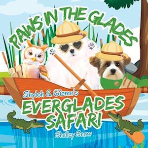 Paws in the Glades: Shyloh and Gizmo's Everglades Safari