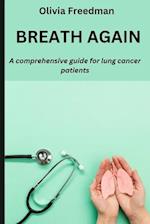 Breath Again: A comprehensive guide for lung cancer patients 