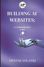 Building AI Websites:: A Comprehensive Guide 