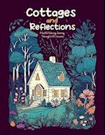 Cottages and Reflections: A Soulful Coloring Journey Through Life's Lessons 