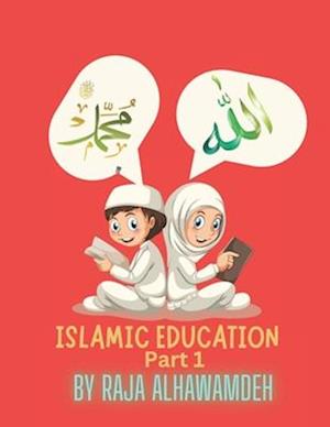 Islamic Education (Part one)