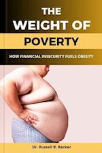 The Weight of Poverty : How Financial Insecurity Fuels Obesity 