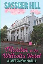 Murder at the Willcotts Hotel: A Janet Simpson Novella 