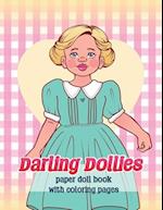 Darling Dollies: paper doll book with coloring pages 
