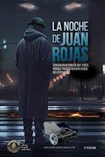 La Noche de Juan rojas