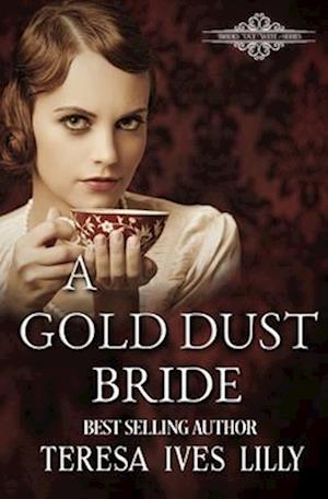 A Gold Dust Bride