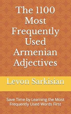 The 1100 Most Frequently Used Armenian Adjectives