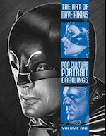 The Art of Dave Aikins: Pop Culture Portrait Drawings: Volume 1 