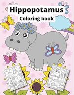 Hippopotamus Coloring Book: Hippopotamus coloring book for kids 