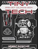 Tiny Tech: Baby Robot Coloring Book 