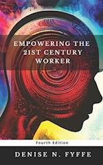 Empowering the 21st Century Worker 