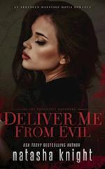 Deliver Me From Evil: An Arranged Marriage Mafia Romance 