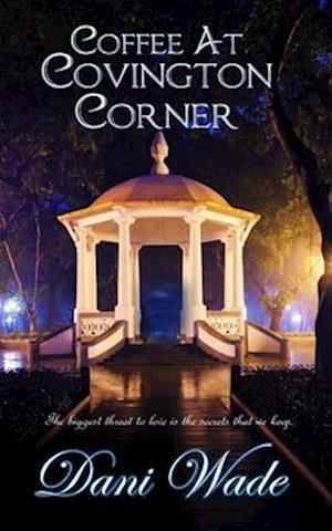 Coffee at Covington Corner: A Gothic Novella Collection
