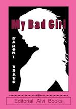 My Bad Girl: Editorial Alvi Books 