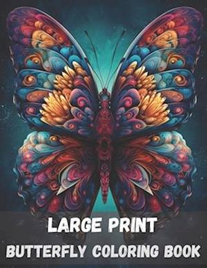 Large print butterfly coloring book for adults, 40 pages