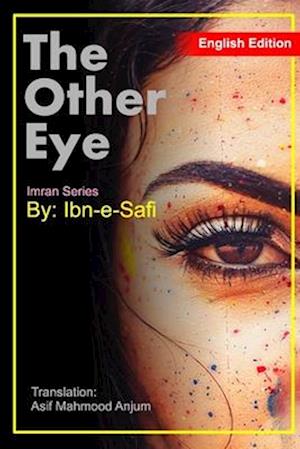 The Other Eye: Imran Series By Ibn-e-Safi English Edition