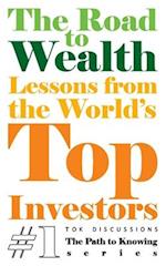 The Road to Wealth: Lessons from the World's Top Investors 