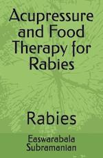 Acupressure and Food Therapy for Rabies: Rabies 