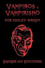 Vampiros y Vampirismo