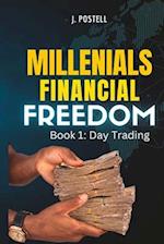 Millennials financial freedom Book 1: day trading: Investing 