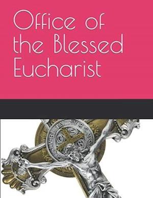 Office of the Blessed Eucharist