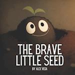 The Brave Little Seed 