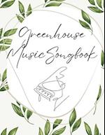 Greenhouse Music Piano Songbook: A songbook full of original music written by kids, for kids. 