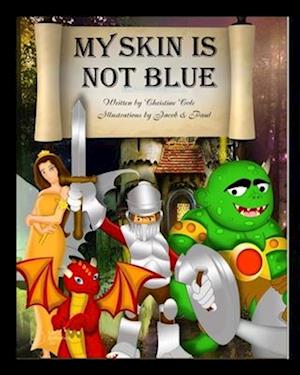 My Skin is Not Blue