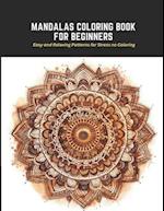 Mandalas Coloring Book for Beginners: Easy and Relaxing Patterns for Stress no Coloring 