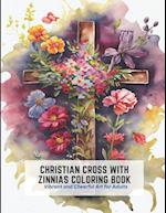 Christian Cross with Zinnias Coloring Book