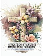 Intricate Christian Cross Mandalas Coloring Book