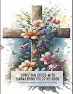 Christian Cross with Carnations Coloring Book
