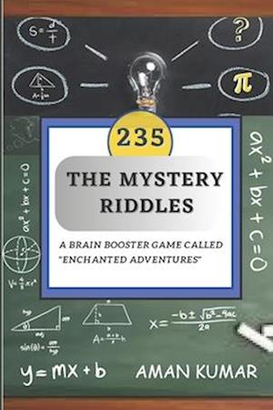 The Mystery Riddles: A brain booster game called "Enchanted Adventures