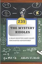 The Mystery Riddles: A brain booster game called "Enchanted Adventures 