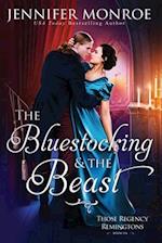 The Bluestocking and the Beast: Those Regency Remingtons Book Six 
