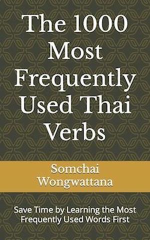 The 1000 Most Frequently Used Thai Verbs