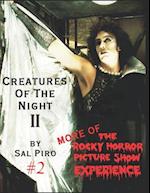 Creatures Of The Night II: More of The Rocky Horror Picture Show Experience 