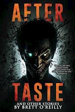 Aftertaste: A Collection of Short Horror Stories 