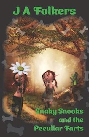 Snaky Snooks and the Peculiar Farts