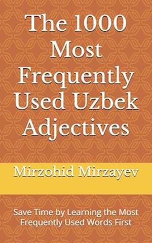 The 1000 Most Frequently Used Uzbek Adjectives