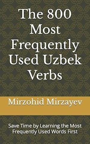 The 800 Most Frequently Used Uzbek Verbs