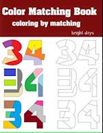 Color Matching Book For Teens And Kids : Coloring By Matching 