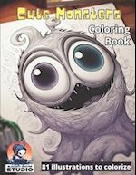 Cute Monsters: Cute monsters coloring book for kids 