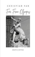 Far From Olympus: Erotic Myths 