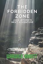 Jack Jethro's Next Adventure The Forbidden Zone