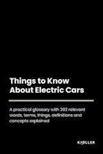 Things to Know About Electric Cars 