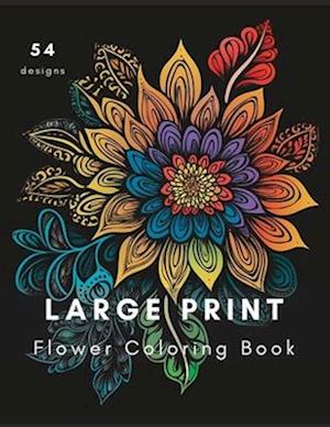 Large Print Flower Coloring Book