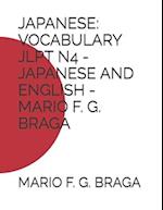 JAPANESE: VOCABULARY JLPT N4 - JAPANESE AND ENGLISH - MARIO F. G. BRAGA 