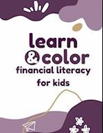 Financial Literacy for Kids: Learn and Color 