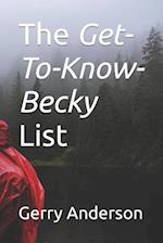 The Get-To-Know-Becky List 